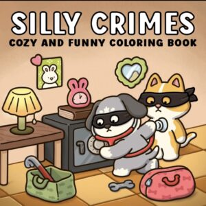 Silly Crimes Coloring Book